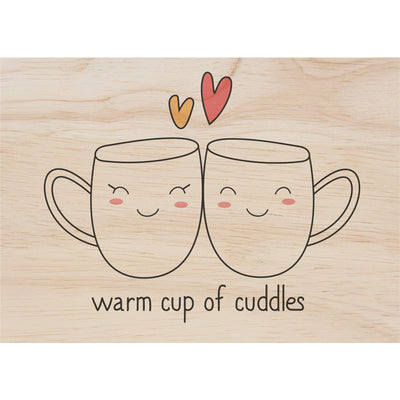 Woodcardz - Cup Cuddles